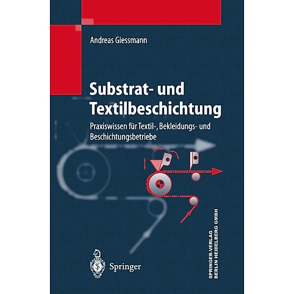 Substrat- und Textilbeschichtung / VDI-Buch, Andreas Giessmann