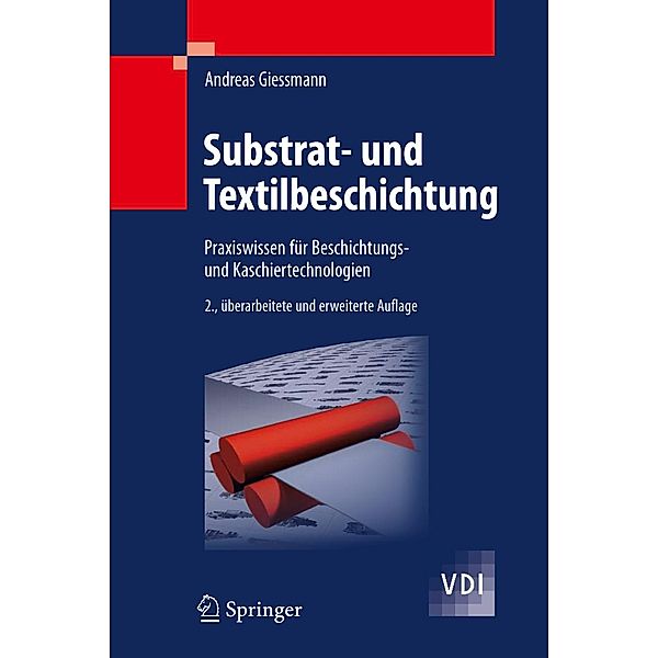 Substrat- und Textilbeschichtung / VDI-Buch, Andreas Giessmann