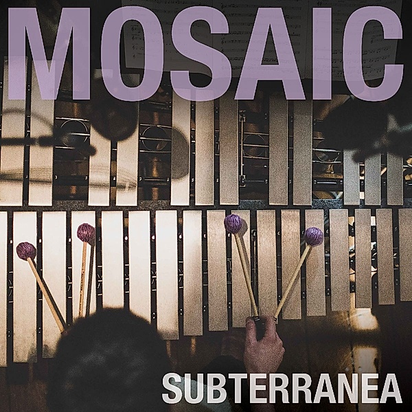 Subterranea, Mosaic