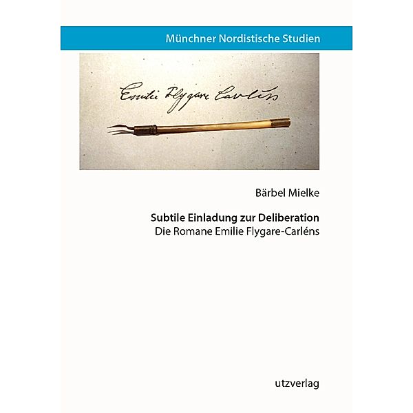 Subtile Einladung zur Deliberation / Münchner Nordistische Studien Bd.44, Bärbel Mielke