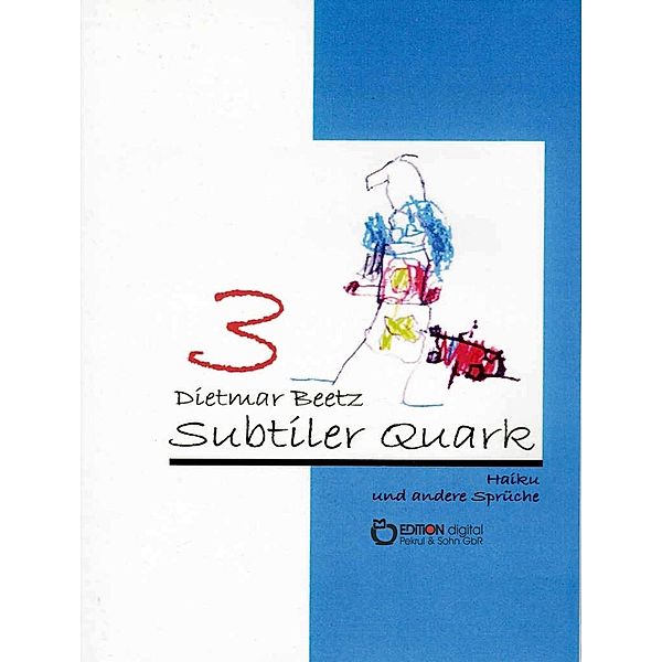 Subtiler Quark, Dietmar Beetz