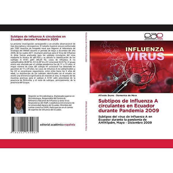 Subtipos de Influenza A circulantes en Ecuador durante Pandemia 2009, Domenica de Mora, Alfredo Bruno