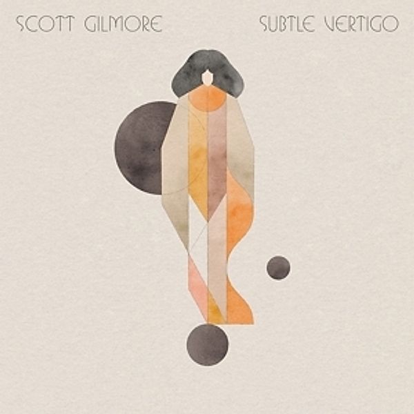 Subtle Vertigo (180g Lp) (Vinyl), Scott Gilmore