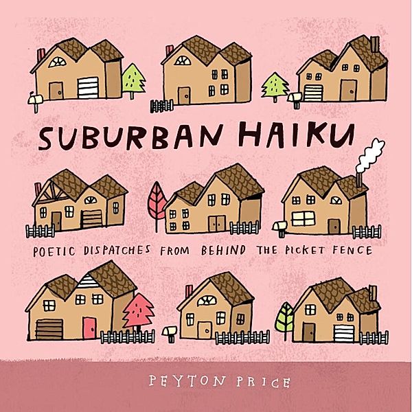 Suburban Haiku, Peyton Price