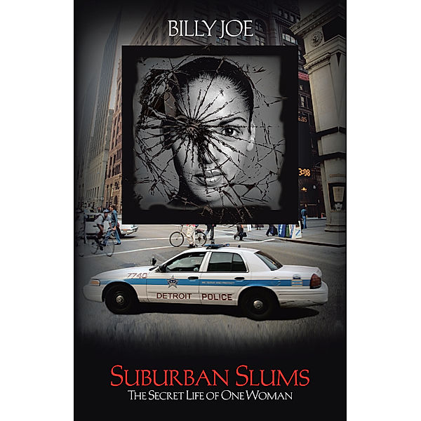 Suburban Slums, Billy Joe