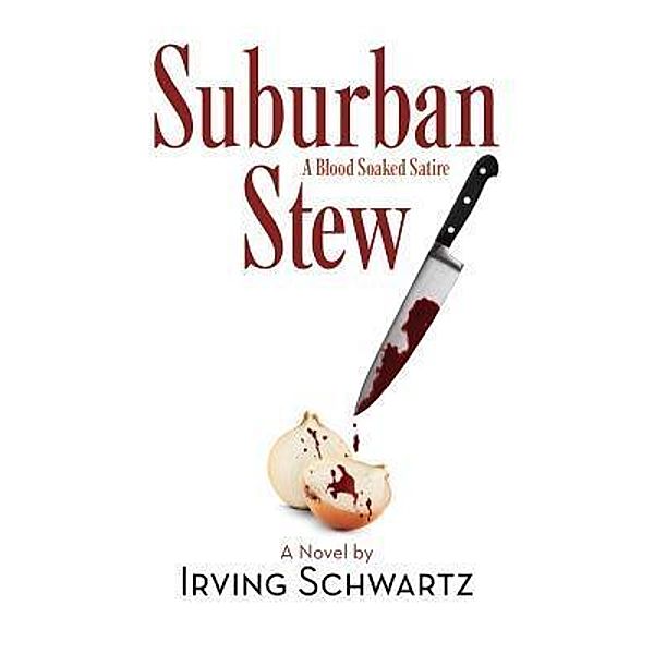 Suburban Stew / Stella Press, Irving Schwartz