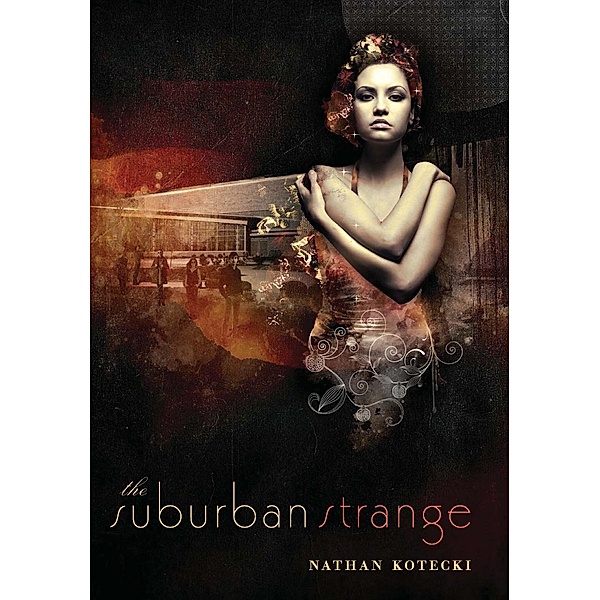 Suburban Strange / Clarion Books, Nathan Kotecki