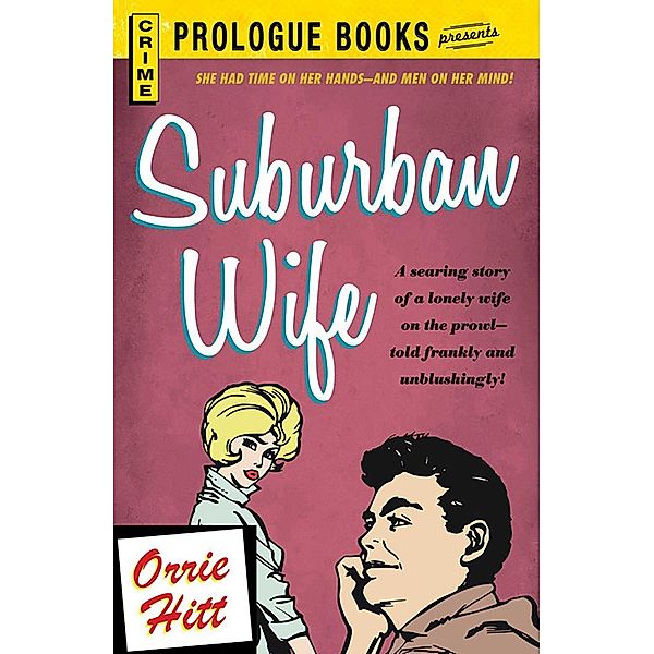 Suburban Wife, Orrie Hitt