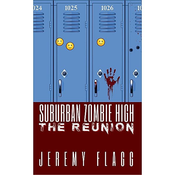 Suburban Zombie High: Suburban Zombie High: The Reunion, Jeremy Flagg