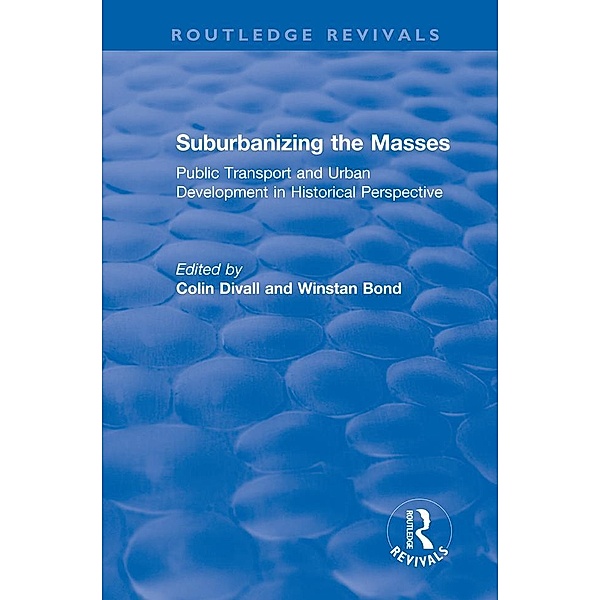 Suburbanizing the Masses, Colin Divall, Winstan Bond