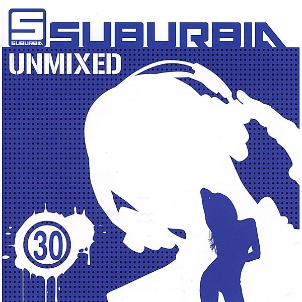 Suburbia Unmixed 30, Diverse Interpreten