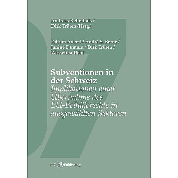 Subventionen in der Schweiz, Dirk Trüten