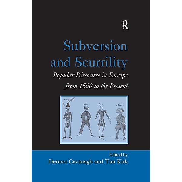 Subversion and Scurrility, Tim Kirk