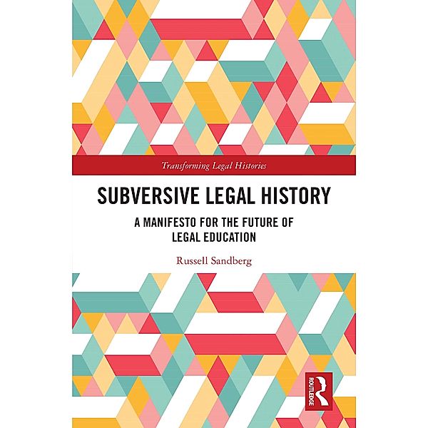 Subversive Legal History, Russell Sandberg