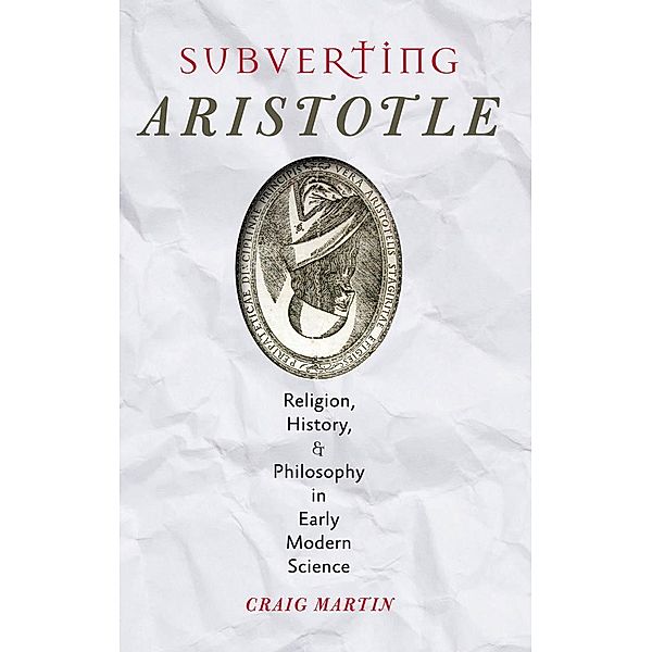 Subverting Aristotle, Craig Martin