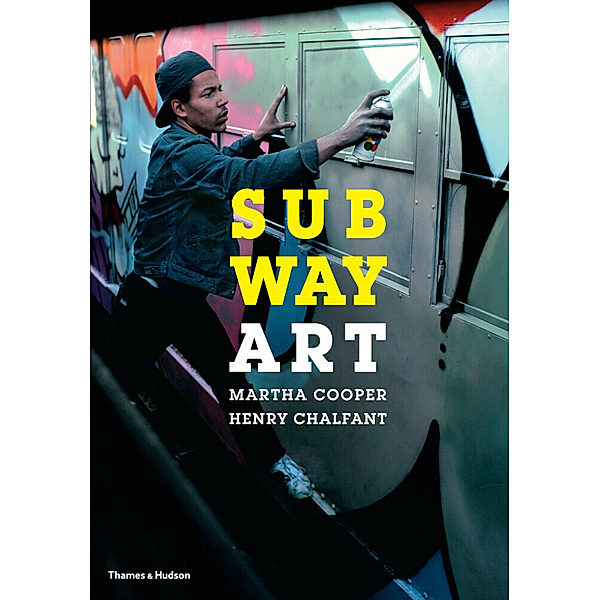 Subway Art, Martha Cooper, Henry Chalfant