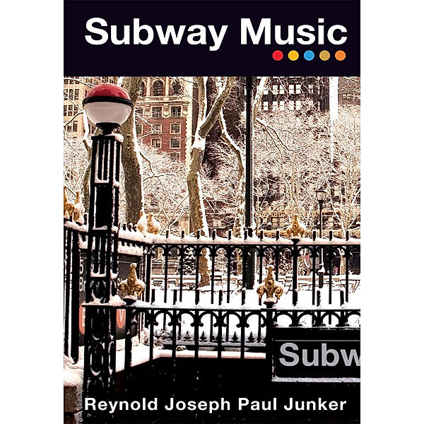 Subway Music, Reynold Joseph Paul Junker