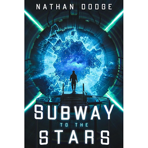 Subway to the Stars (The Subway Series, #2) / The Subway Series, Nathan B. Dodge
