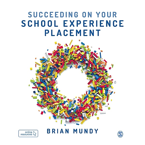 Succeeding on your School Experience Placement, Brian Mundy