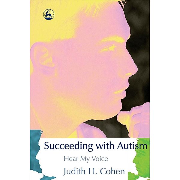 Succeeding with Autism, Judith Cohen