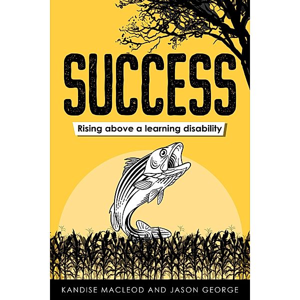 Success, Kandise Macleod, Jason George