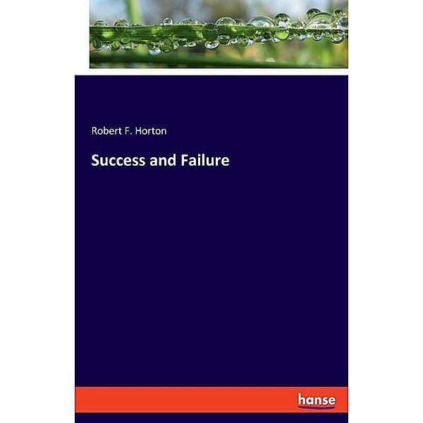 Success and Failure, Robert F. Horton