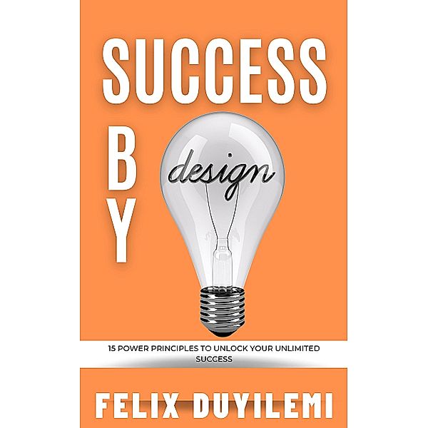 Success By Design, Felix Duyilemi