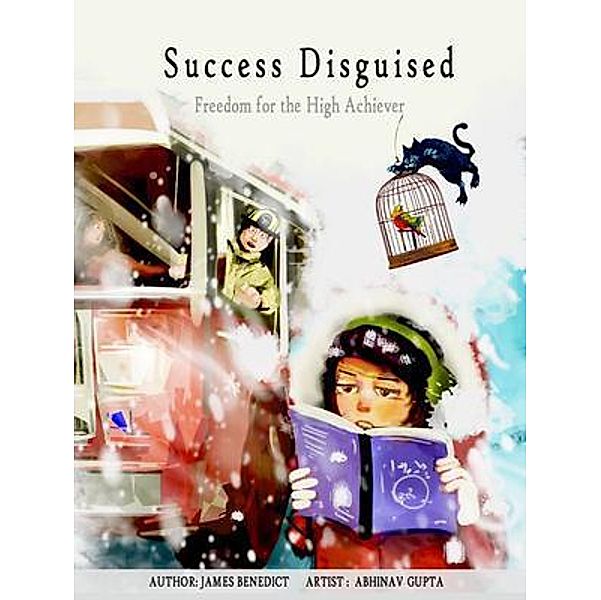 Success Disguised, James Benedict