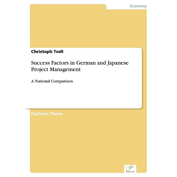 Success Factors in German and Japanese Project Management, Christoph Todt