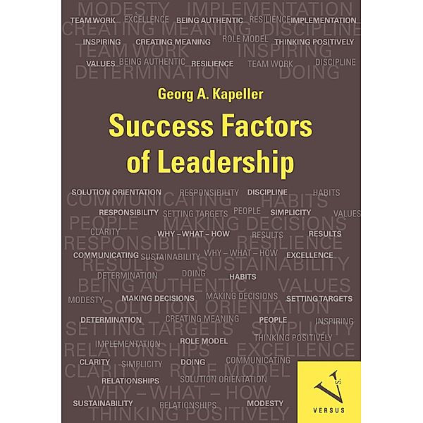 Success Factors of Leadership, Georg A. Kapeller