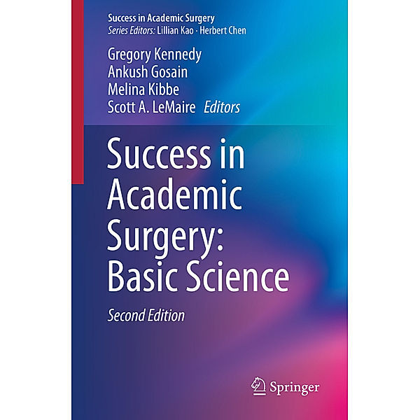 Success in Academic Surgery: Basic Science