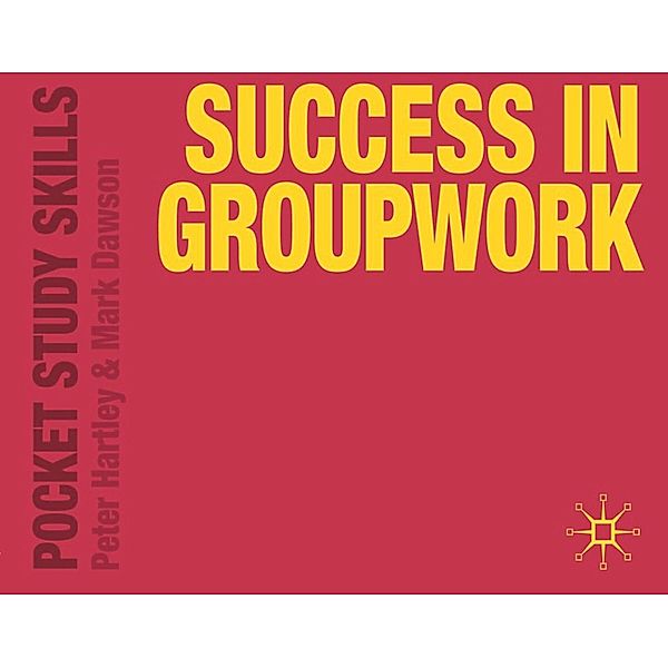 Success in Groupwork, Peter Hartley, Mark Dawson