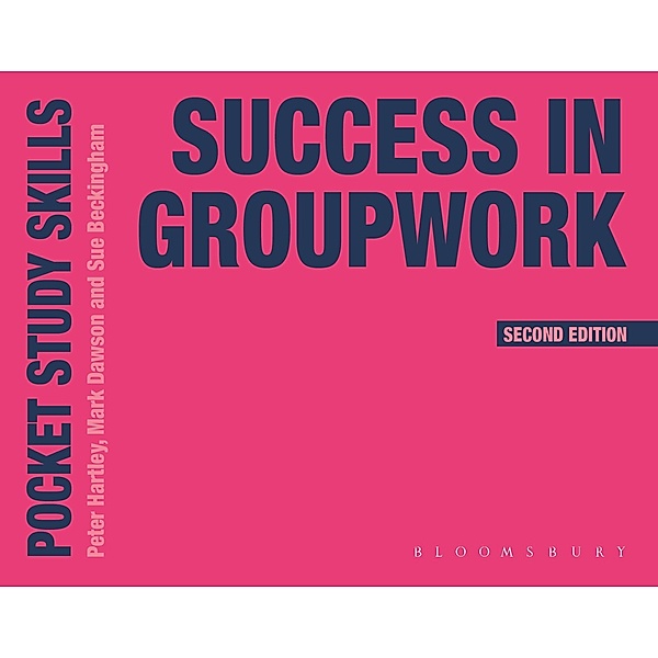 Success in Groupwork, Peter Hartley, Mark Dawson, Sue Beckingham