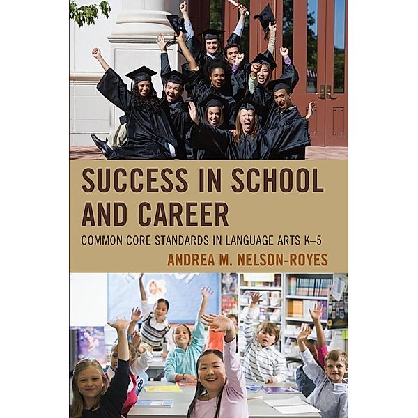 Success in School and Career, Andrea M. Nelson-Royes