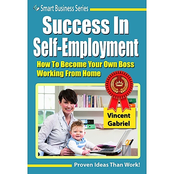 Success In Self-Employment, Vincent Gabriel