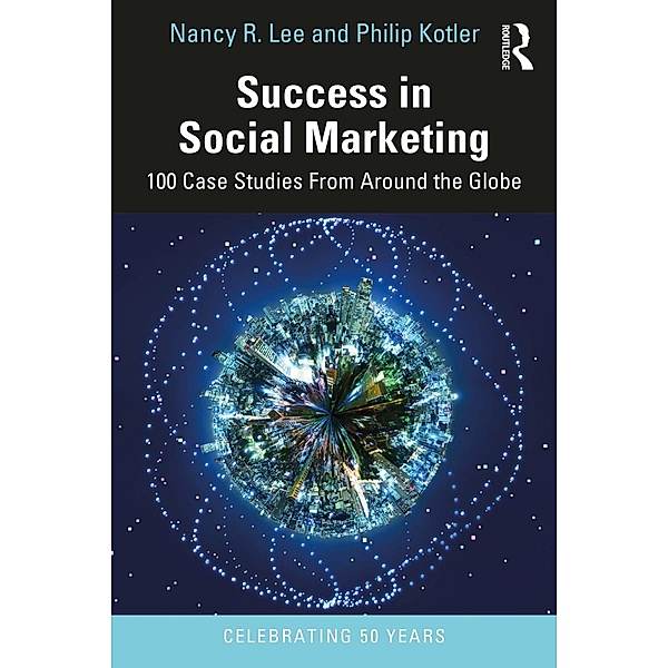 Success in Social Marketing, Nancy R. Lee, Philip Kotler