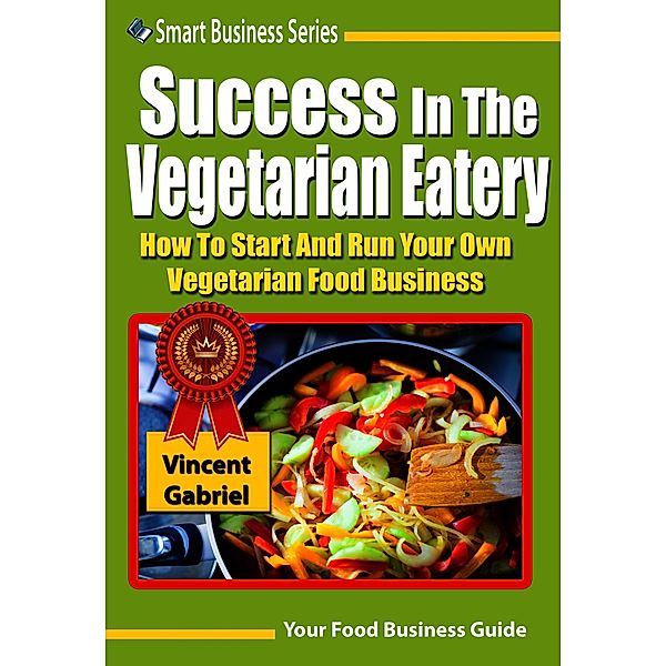 Success In the Vegetarian Eatery / Rank Books, Vincent Gabriel