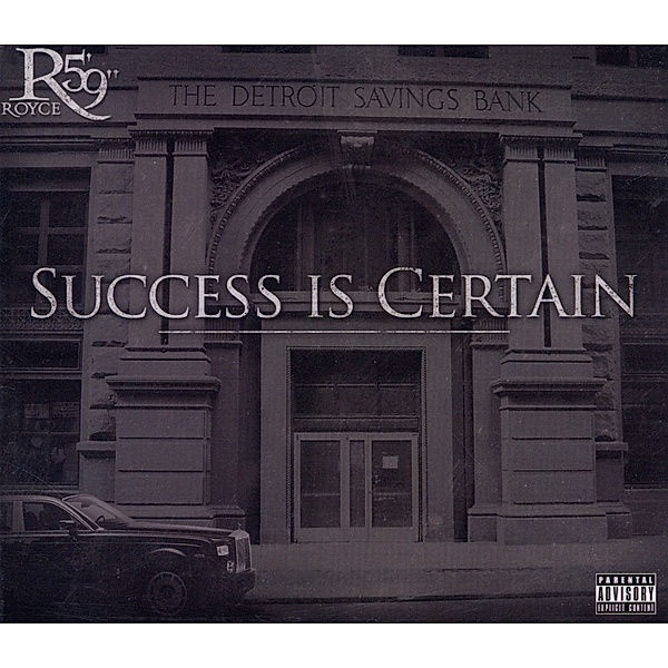 Success Is Certain, Royce Da 5'9"