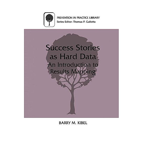 Success Stories as Hard Data, Barry M. Kibel