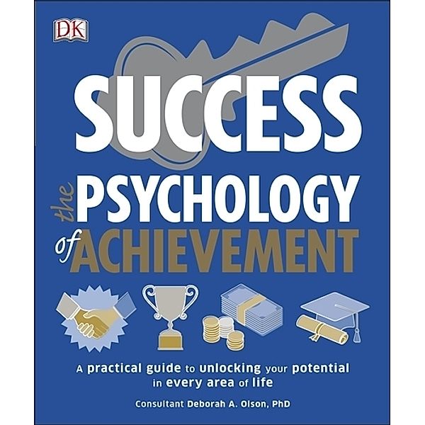 Success: The Psychology of Achievement, Deborah Olson