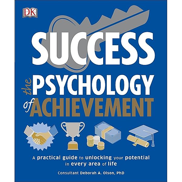 Success The Psychology of Achievement / Psychology Of..., Deborah Olson