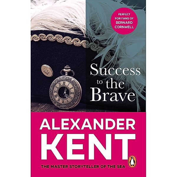 Success to the Brave / Richard Bolitho Bd.17, Alexander Kent