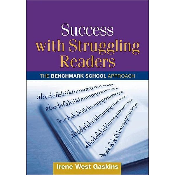 Success with Struggling Readers, Irene West Gaskins