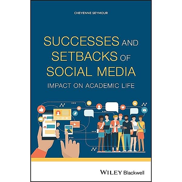 Successes and Setbacks of Social Media