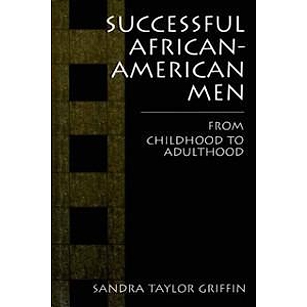 Successful African-American Men, Sandra Taylor Griffin