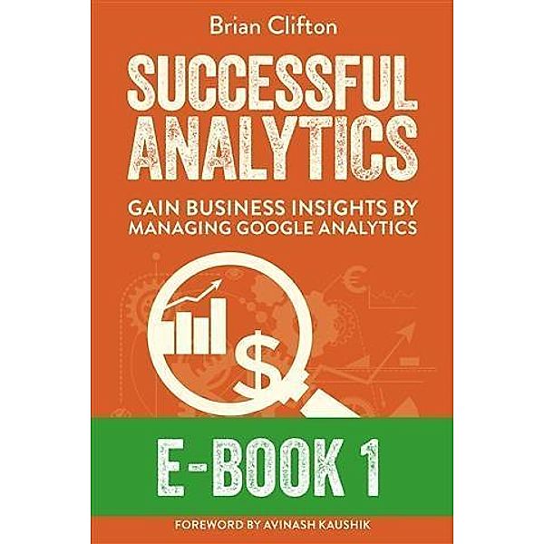 Successful Analytics ebook 1, Brian Clifton