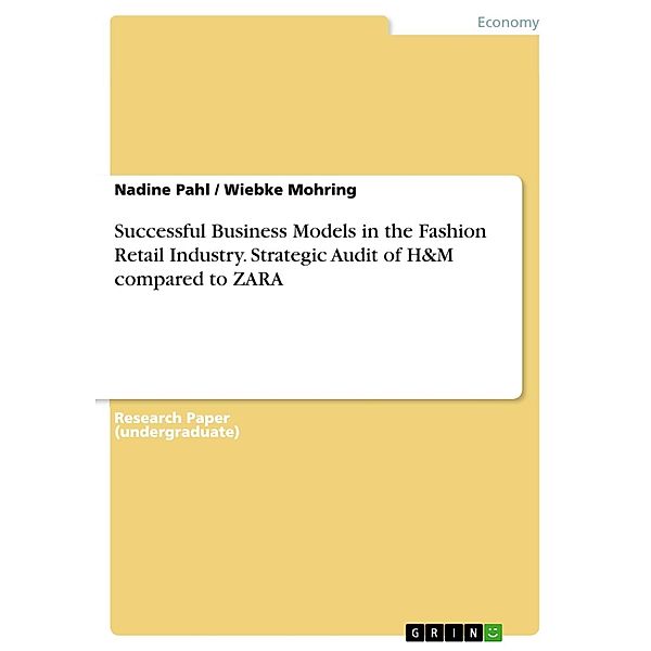 Successful Business Models in the Fashion Retail Industry, Nadine Pahl, Wiebke Mohring