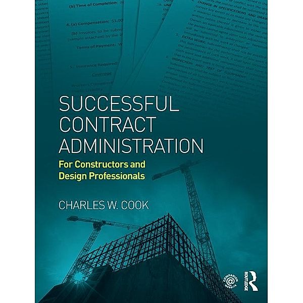 Successful Contract Administration, Charles W. Cook