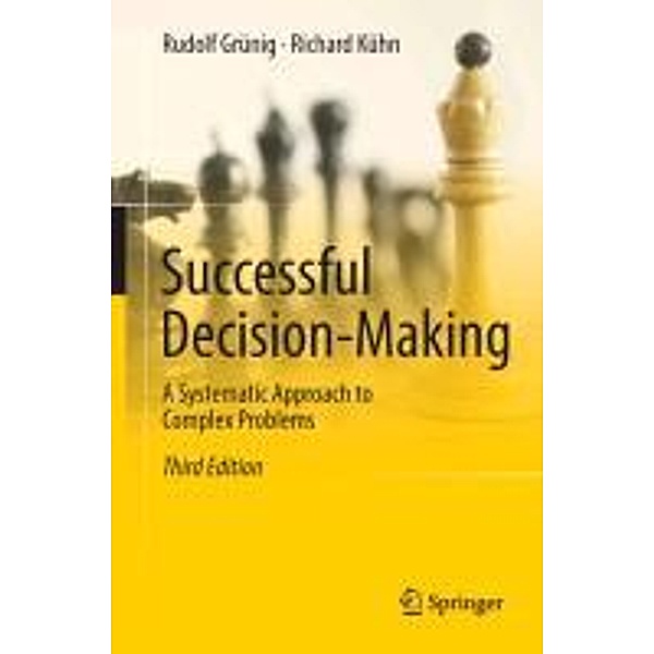 Successful Decision-Making, Rudolf Grünig, Richard Kühn