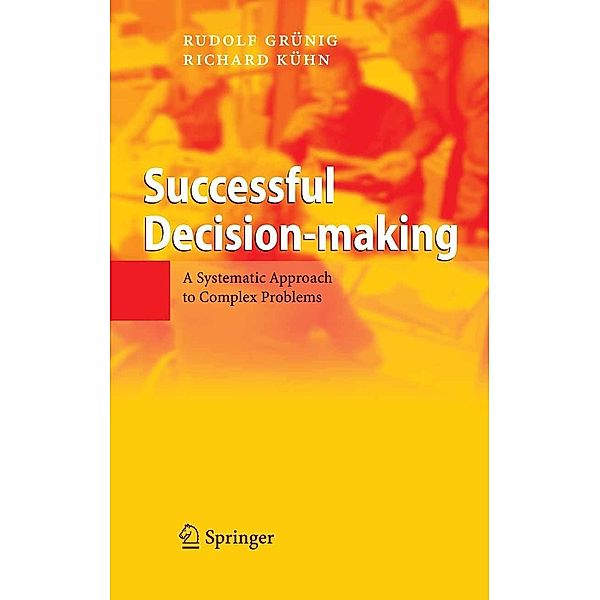 Successful Decision-making, Rudolf Grünig, Richard Gaggl